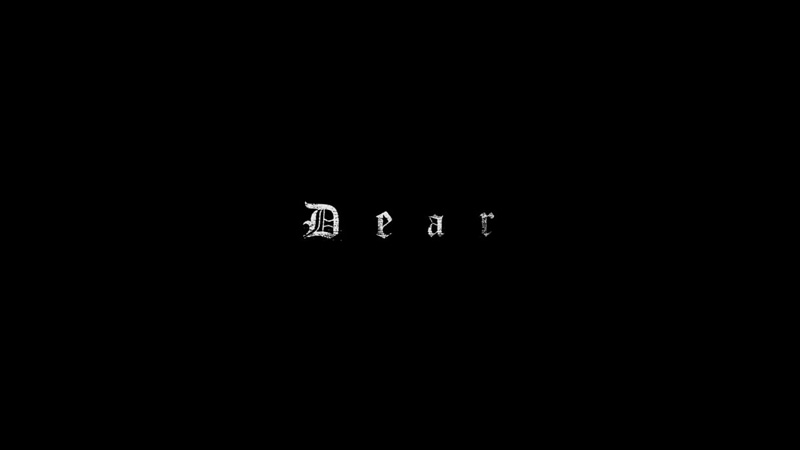Short Film “Dear” (Music from Boris)
